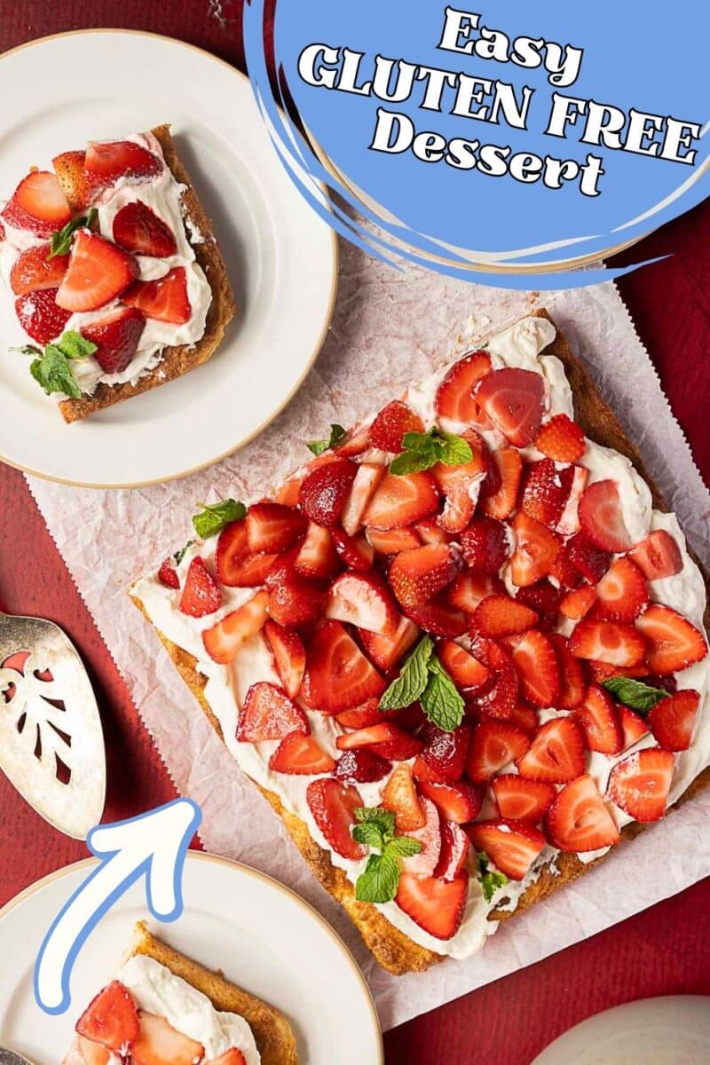 A Gluten Free Strawberry Shortcake is served on plates, topped with whipped cream and fresh strawberries. A pie server and a decorative "Easy Gluten Free Dessert" label complete this tempting treat.