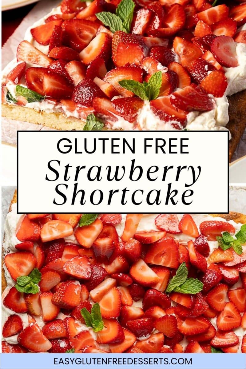 Gluten Free Strawberry Shortcake topped with whipped cream, fresh strawberries, and mint leaves