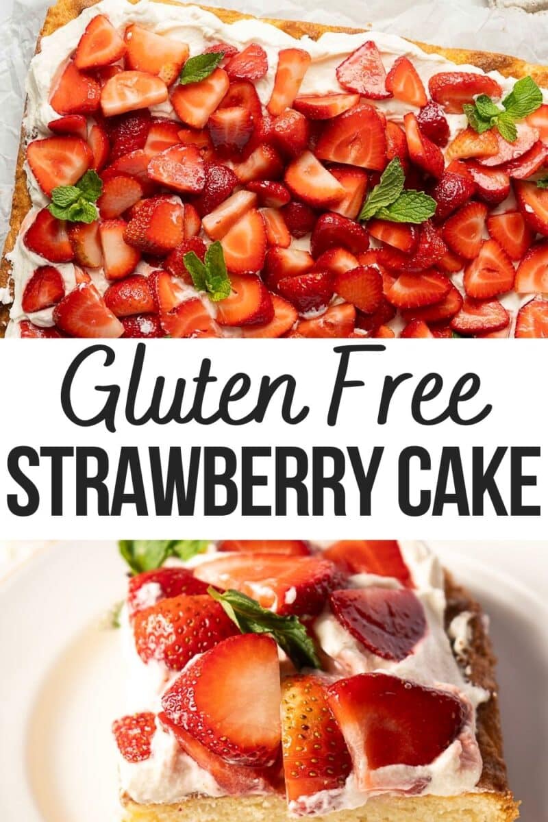 Rectangular Gluten Free Strawberry Shortcake topped with whipped cream, fresh strawberries, and mint leaves. Shown whole and as a sliced serving. Text reads "Gluten Free Strawberry Cake.