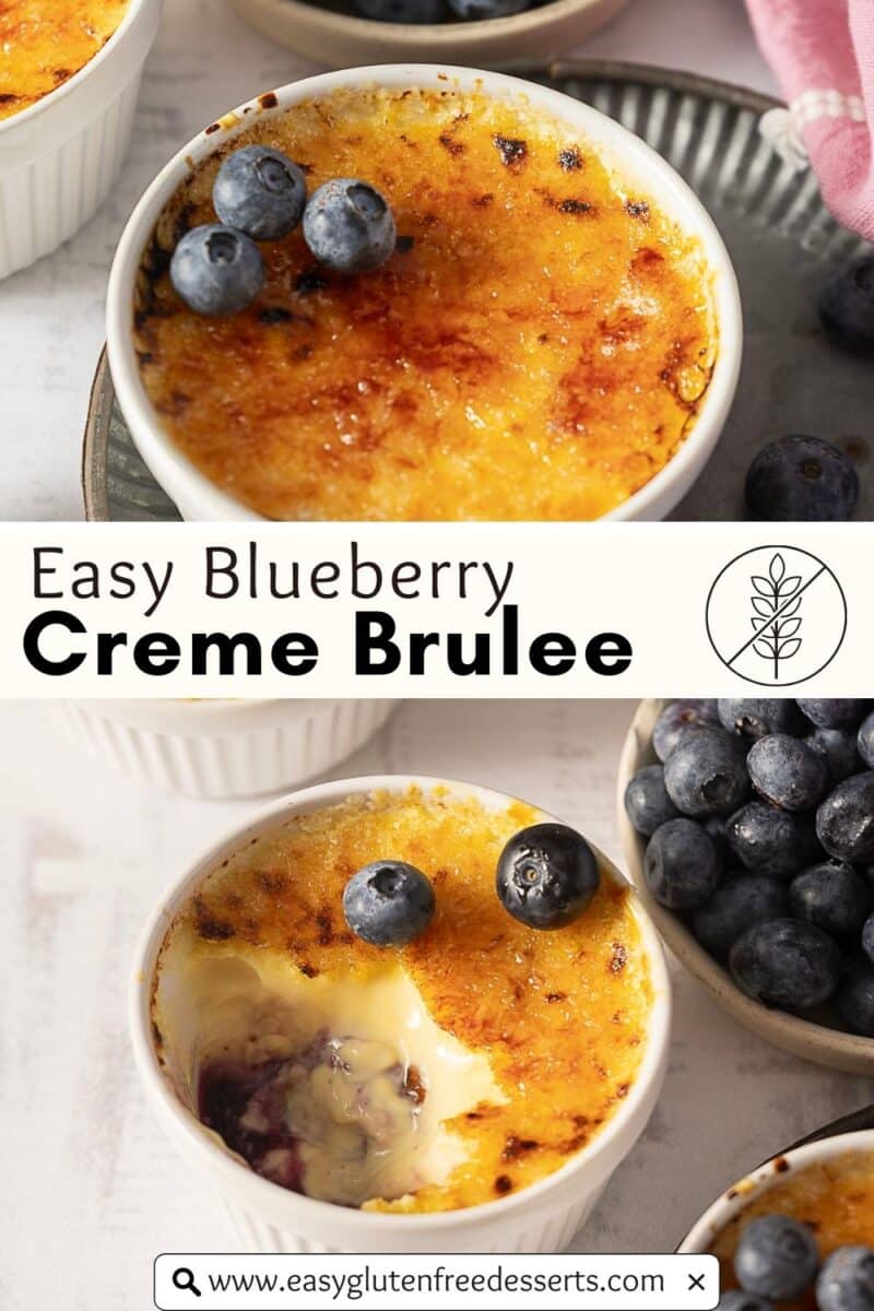 Two ramekins of crème brûlée topped with blueberries; one has a spooned portion revealing the creamy custard and blueberry layer inside. A bowl of fresh blueberries sits next to them.