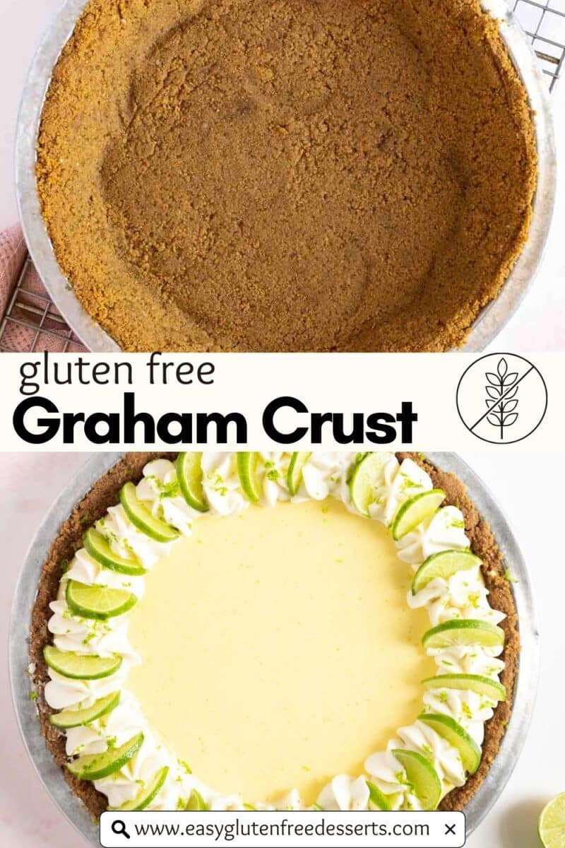 Top: Unbaked Gluten-Free Graham Cracker Crust in a pie pan. Bottom: Key lime pie with whipped cream and lime slices in the same gluten-free graham cracker crust.