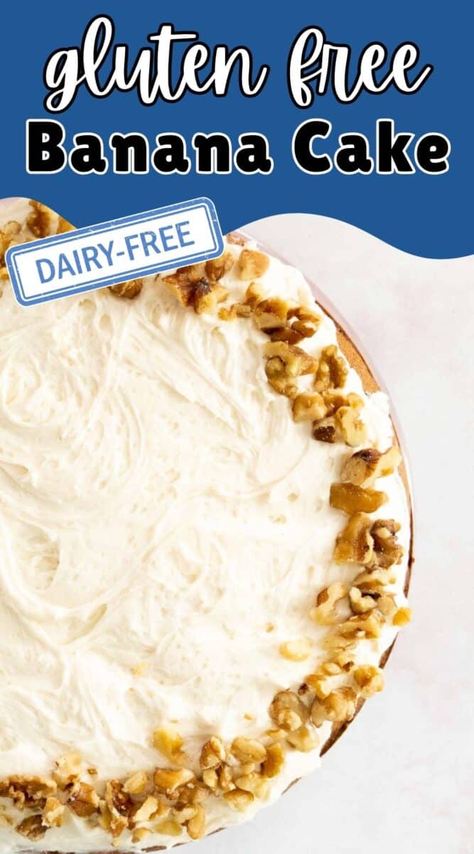 Top view of a frosted, gluten-free banana cake with chopped walnuts on the edge. Text above reads “gluten free banana cake,” with a “dairy-free” label over the image—perfect for those who also love gluten-free lemon cookies.