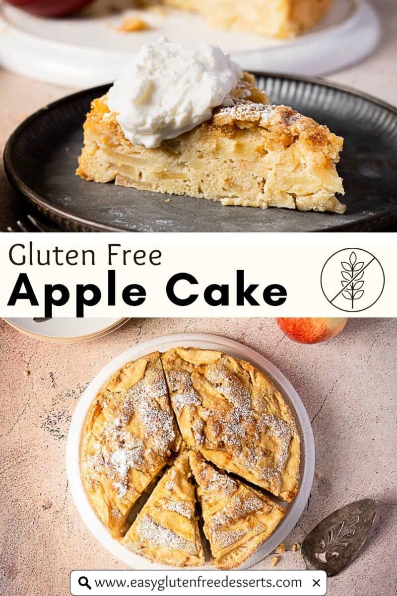 A slice of gluten free apple cake with whipped cream sits on a plate above a sliced whole gluten free apple cake, with text promoting this delicious treat and the website URL.
