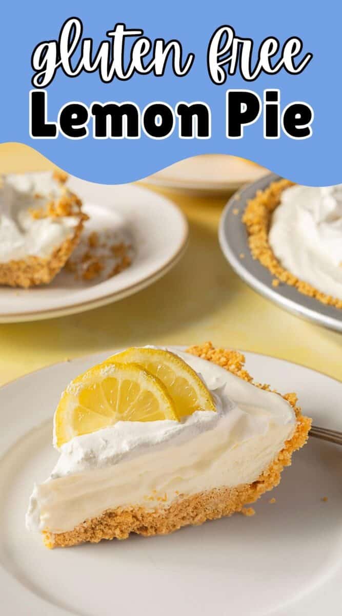 A slice of gluten free lemon pie with whipped topping and lemon slices sits on a plate, with more gluten free lemon pie and slices in the background. Text reads "gluten free Lemon Pie.