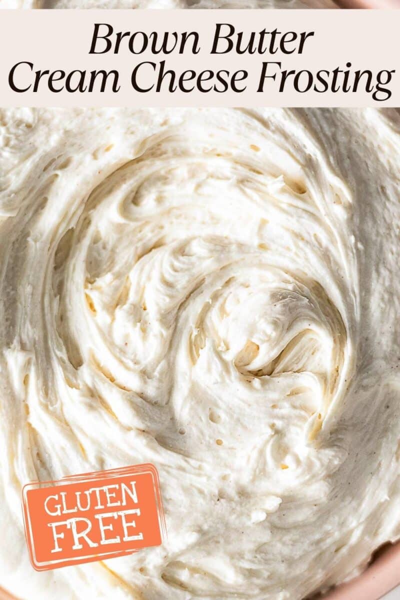 Close-up of luscious Brown Butter Cream Cheese Frosting swirled in a bowl, topped with a "Gluten Free" label and text overlay at the top.