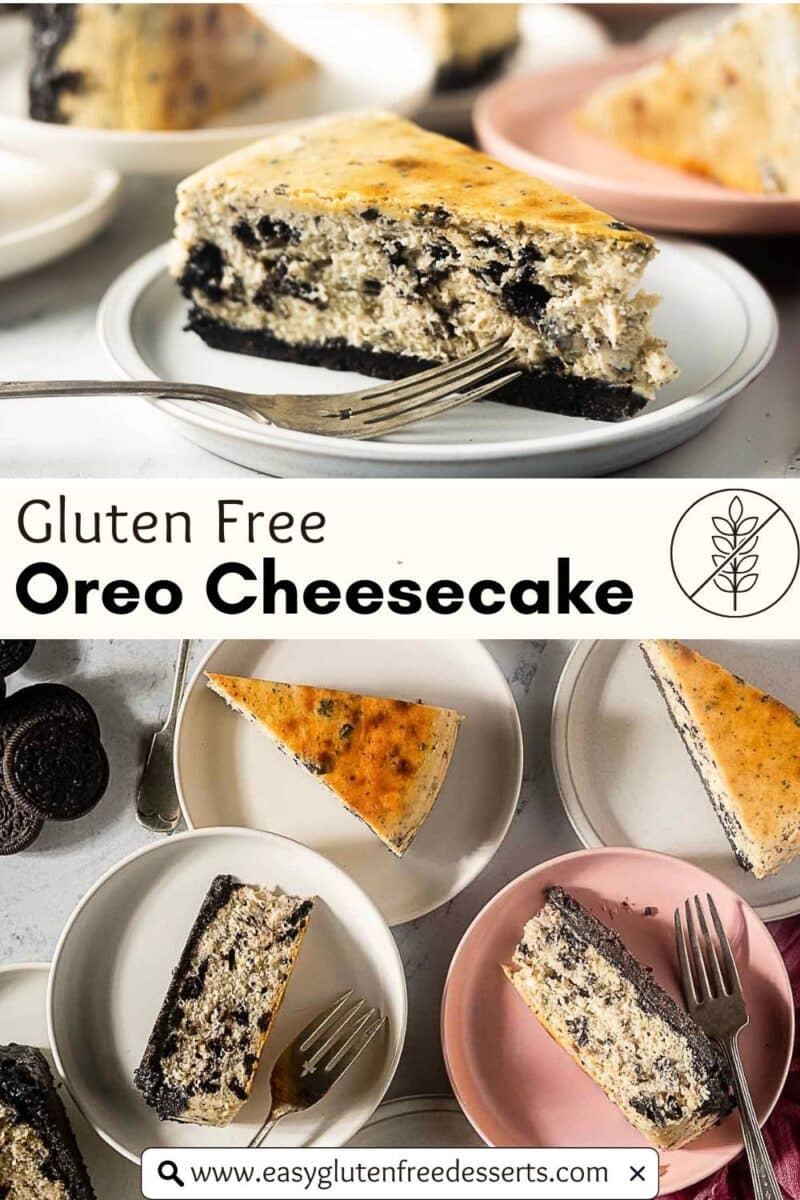 Two photos display slices of creamy Gluten Free Oreo Cheesecake on plates, with a website link and the text "Gluten Free Oreo Cheesecake" featured between the images.