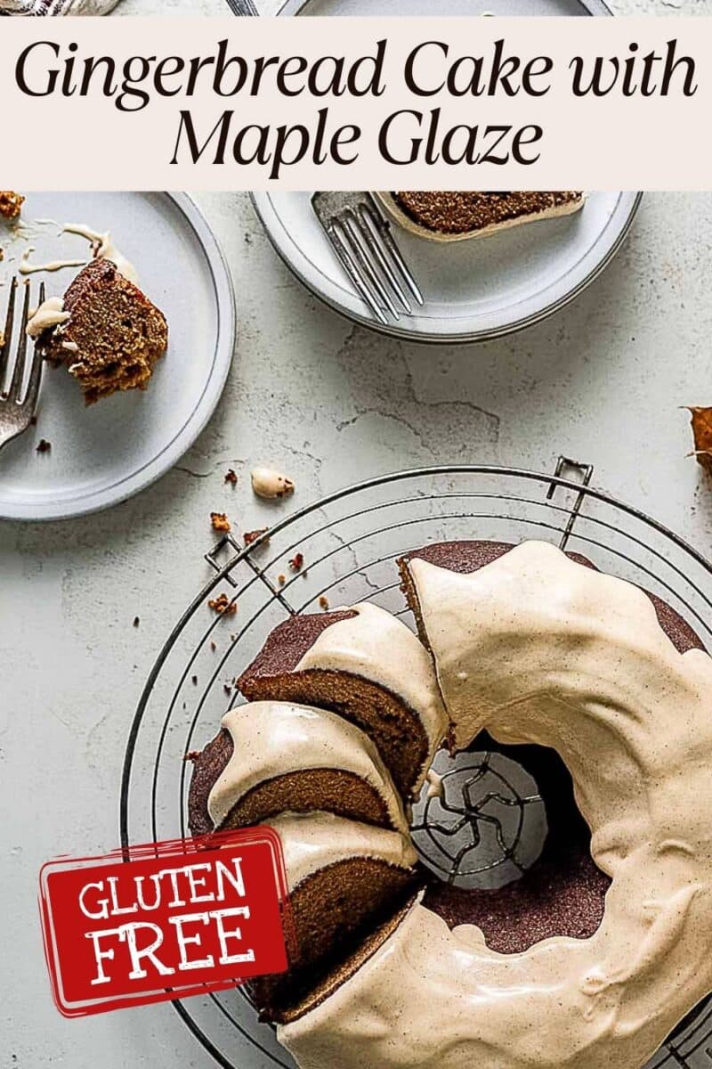 A gluten free gingerbread cake bundt with maple glaze is shown on a cooling rack, with slices served on plates beside forks.