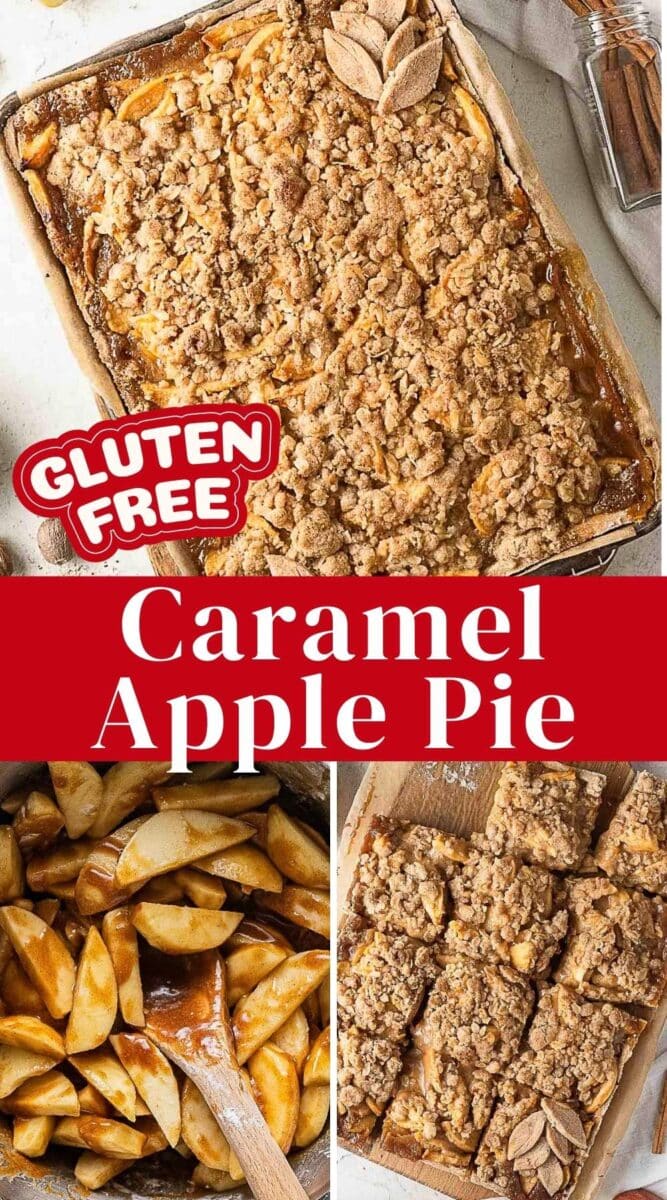 Three images of a gluten free caramel apple pie: the whole baked pie, sliced apples with caramel, and pie pieces in a tray. Text reads "Gluten Free Caramel Apple Pie." Perfect for anyone craving a delicious gluten free dessert.