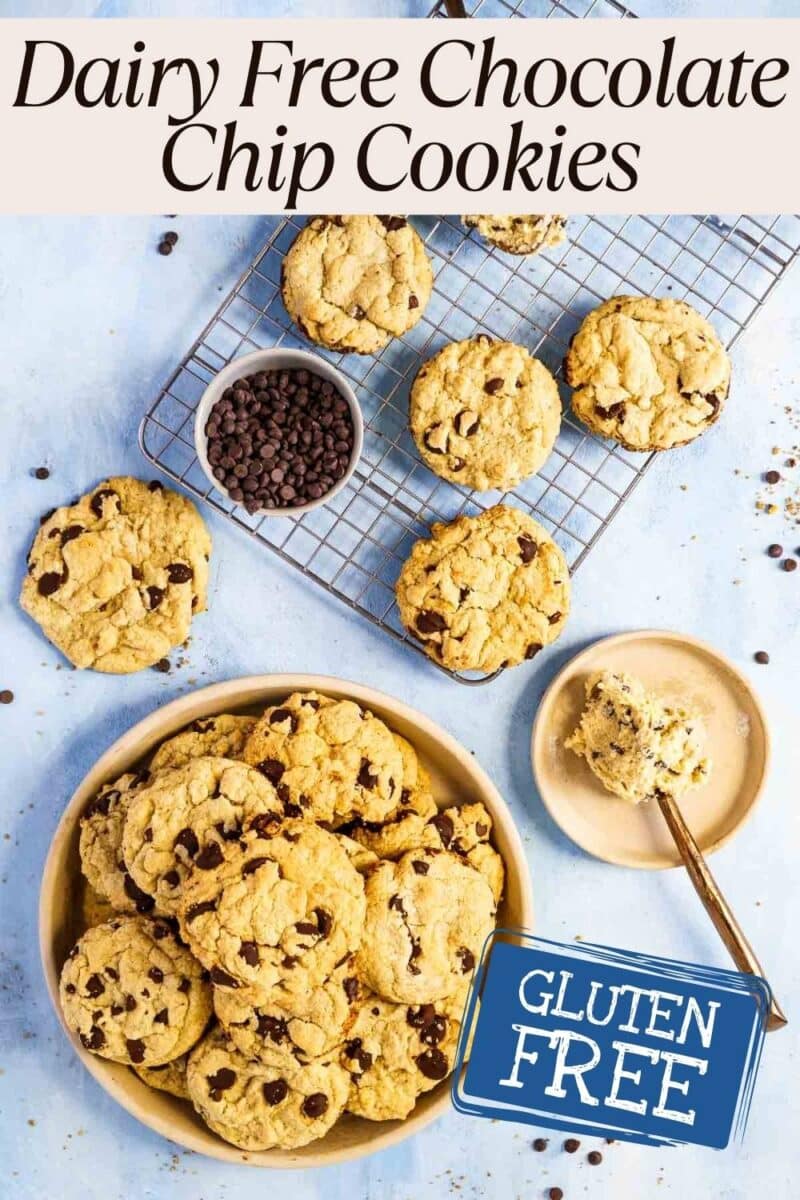 A plate and cooling rack with gluten free dairy free chocolate chip cookies, a small bowl of chocolate chips, and text reading "Dairy Free Chocolate Chip Cookies" and "Gluten Free.