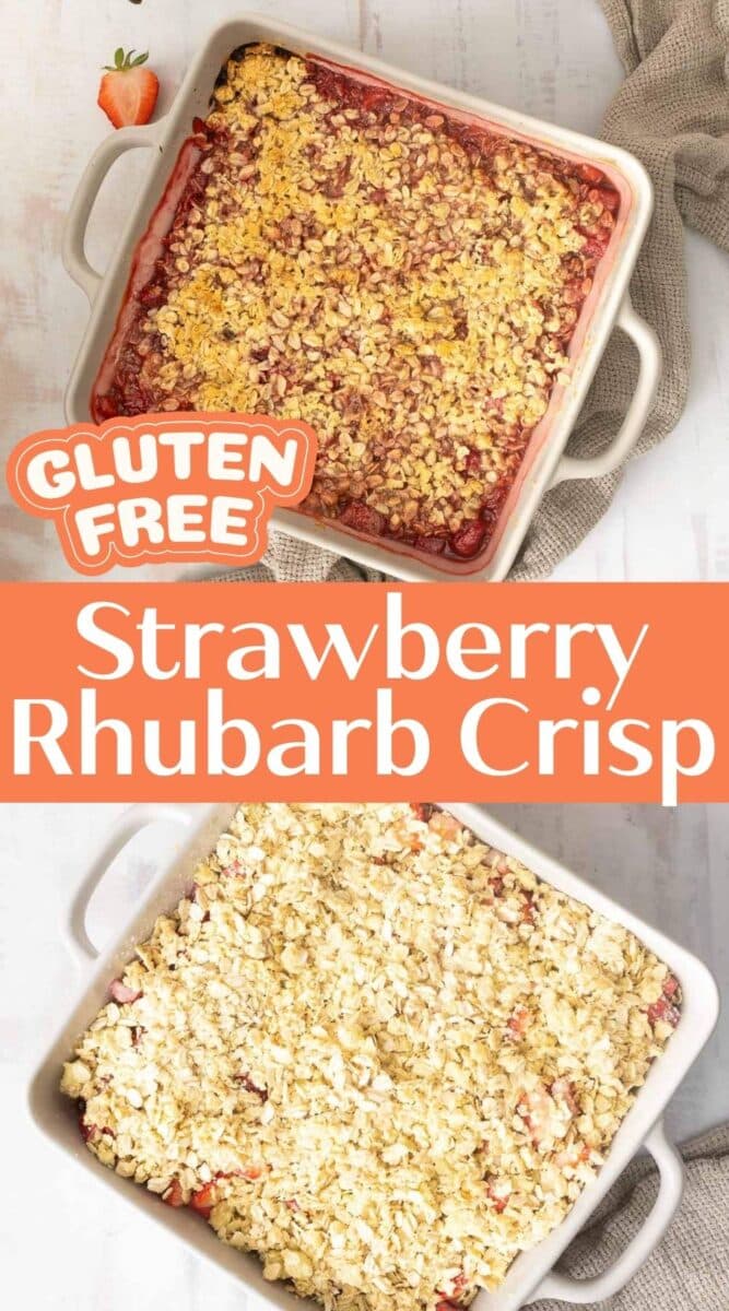 Two images of Gluten-Free Strawberry Rhubarb Crisp in a square baking dish—one before baking with raw crumble topping, and one after, revealing the golden, baked dessert.