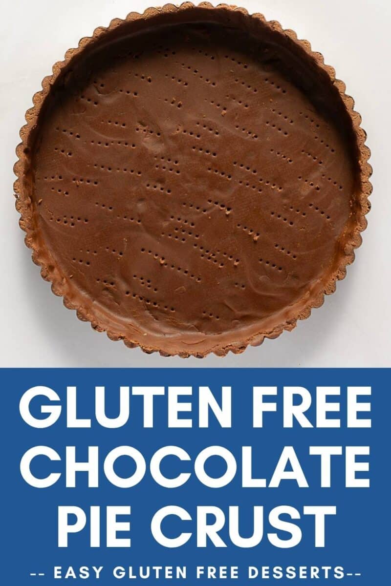 A chocolate pie crust with fork marks in a fluted pan, labeled as gluten free. Text below reads: "Easy Gluten Free Desserts—perfect for your next gluten free cherry tart.
