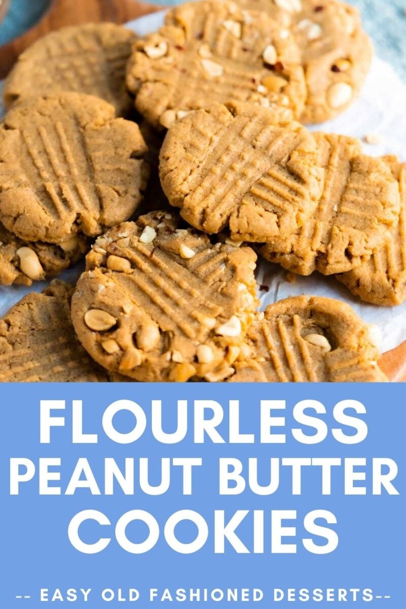 A plate of flourless peanut butter cookies with fork marks and peanut pieces, placed above a text banner reading "Flourless Peanut Butter Cookies -- Easy Old Fashioned Desserts--".