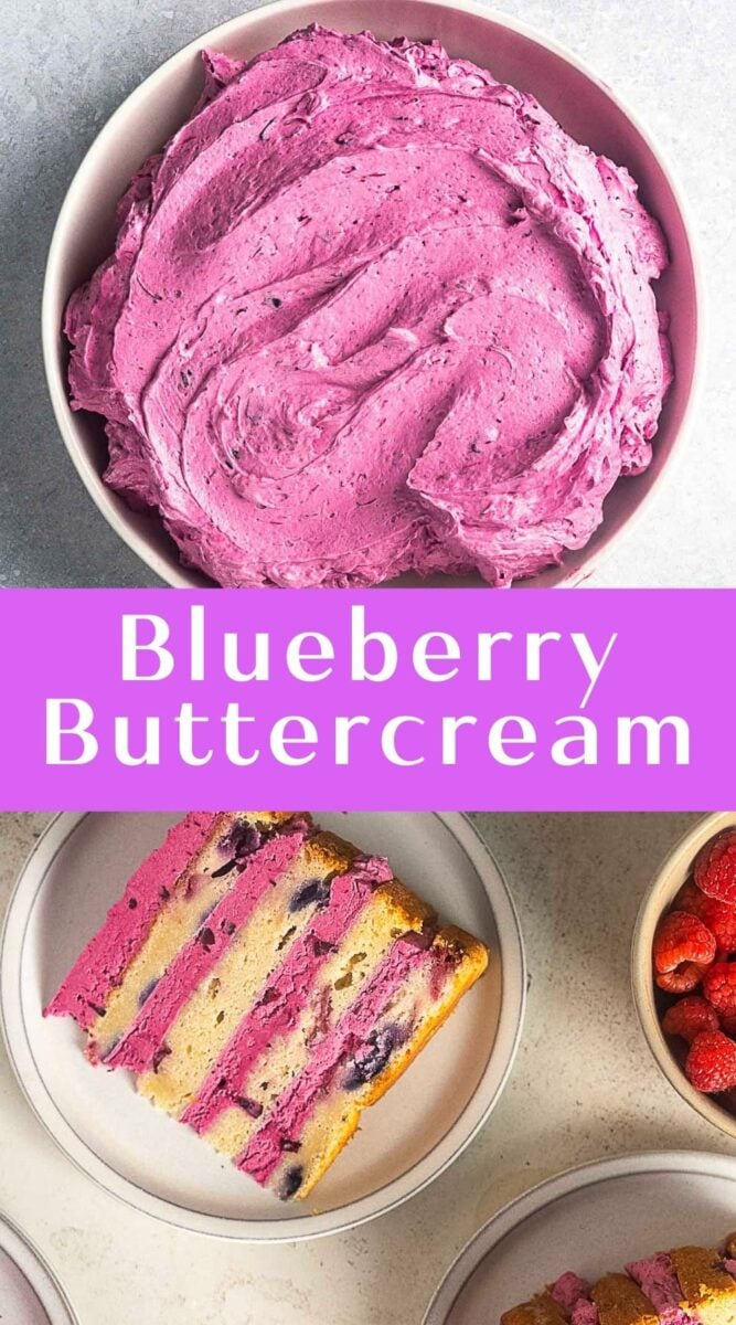 Bowl of blueberry buttercream frosting above a plate with a slice of cake layered with purple frosting; text overlay reads "Blueberry Buttercream.