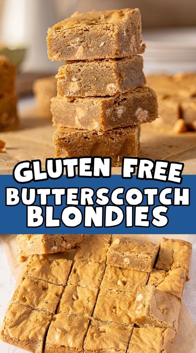 Gluten-Free Blondies with Butterscotch - Easy Gluten Free Desserts