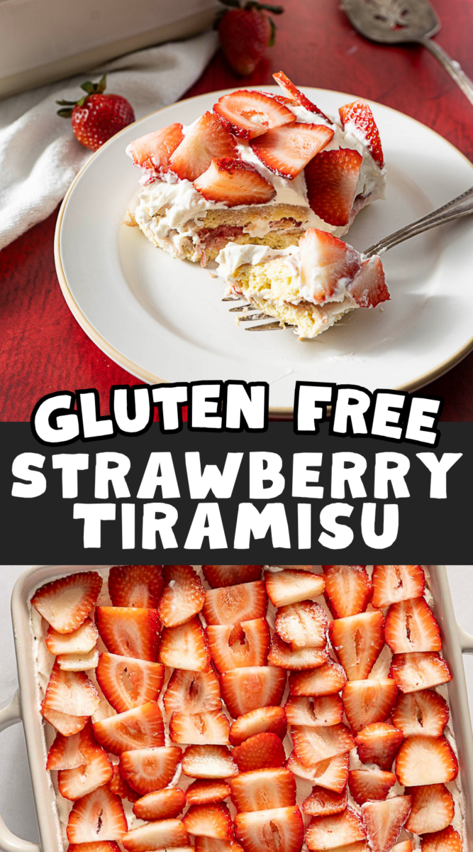 A slice of gluten-free strawberry tiramisu on a plate with a fork, and a baking dish filled with tiramisu topped with sliced strawberries.