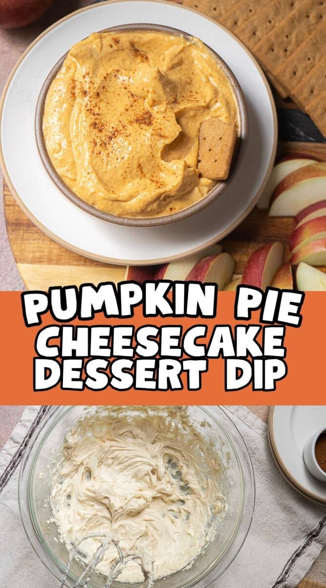 Bowl of pumpkin pie cheesecake dip with a cookie, surrounded by apple slices; this creamy Pumpkin Pie Dip, made with rich cream cheese, is shown freshly blended in the mixing bowl below—a must-try pumpkin dessert for any gathering.